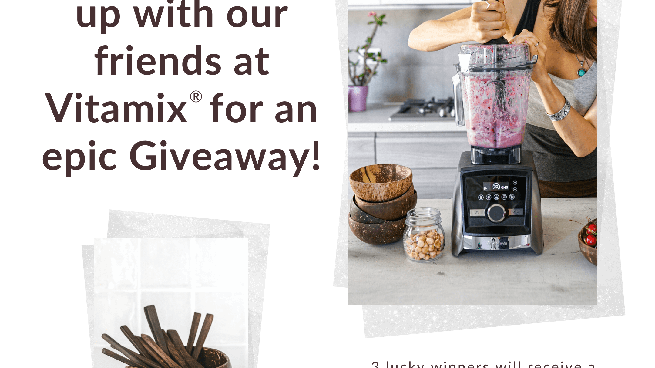 Coconut Bowls Vitamix Giveaway